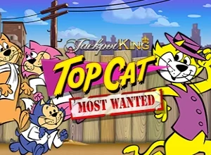 Top Cat Most Wanted Jackpot King