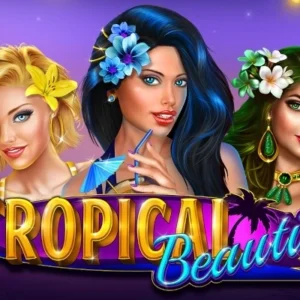 Tropical Beauties