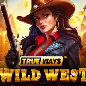 Wild West Trueways