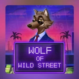 Wolf of Wild Street